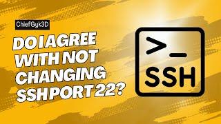 Should you change Port SSH Port 22?