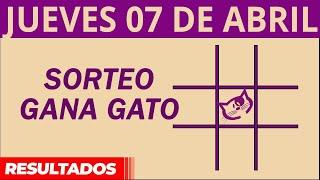 Sorteo Gana Gato del Jueves 7 de Abril del 2022.