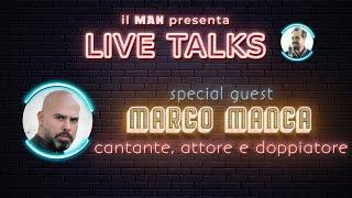 Live Talks #45 special guest MARCO MANCA