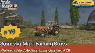 Sosnovka | Farming Series | Episode # 19 | Farming Simulator 2015 Gold Edition