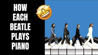 How Each Beatle Plays Piano