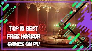 Best Free Horror Games on PC