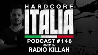 Hardcore Italia - Podcast #148 - Mixed by Radio Killah