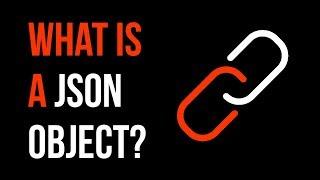 What is JSON? | JSON Objects and JSON Arrays | Working with JSONs Tutorial