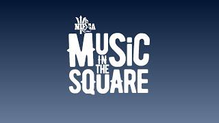 Music in the Square