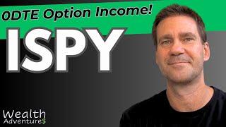 ISPY: Option Income ETF! Using Daily Call Options to Generate $$$ while Owning the S&P500.