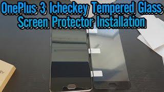 OnePlus 3 Tempered Glass Screen Protector Installation (Icheckey)