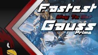 Fastest Way to get Gauss Prime - Best Relic Farm in Warframe