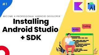 Installing Android Studio Latest Version + SDK - Mastering