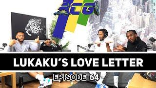 ACG Episode 64 | Lukaku's Love Letter To Inter Fans 