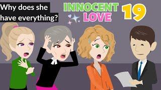 Innocent Love Episode 19 - Innocent Girl Animated Story - English Story 4U