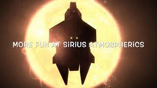 Elite Dangerous - More Fun At Sirius Atmospherics