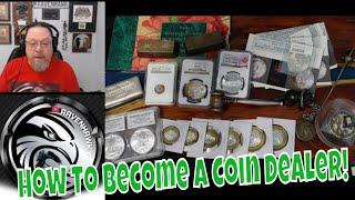 THIS Is How You Can Became A Coin Dealer