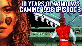 10 Years of Early Windows Gaming 1998 - Episode 3