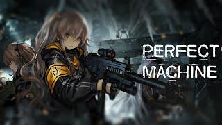 [GMV] Girls' Frontline  "PERFECT MACHINE"