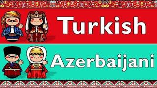 TURKIC:  TURKISH & AZERBAIJANI