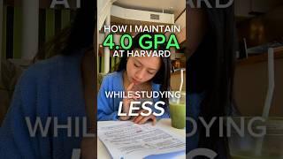 How I maintain a 4.0 GPA as a Harvard Pre-Med while studying LESS than other students