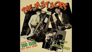 The Meteors - Insight - Live at the 100 Club - 01/12/1981