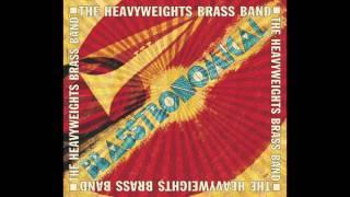 The Heavyweights Brass Band - I Believe I Can Fly [Official Audio]