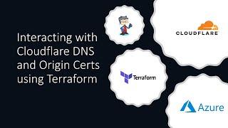 Interacting with Cloudflare DNS and Origin Certs using Terraform