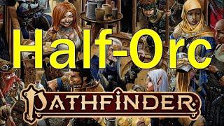 Pathfinder 2E: The Half-Orcs of Golarion