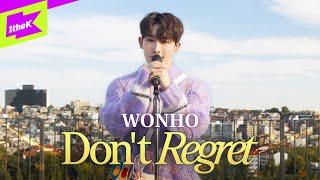 원호(WONHO) _ Don’t Regret | 스페셜클립 | Special Clip | 라이브 LIVE | LYRICS 가사 | 4K