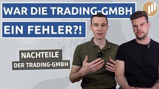 Bereuen wir unsere Trading-GmbH?