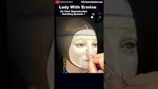 Da Vinci Reproduction Lady With Ermine Detailing Part 1  #davinci  #freeartlessons  #oilpaintingtips