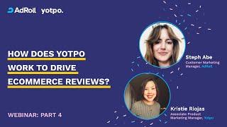 How Yotpo Works To Drive Ecommerce Reviews | Optimizing Reviews to Drive Conversions | Part 4