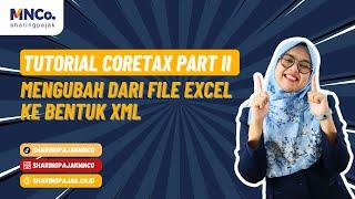 CORETAX TUTORIAL! CONVERT EXCEL FILE TO XML FORM!