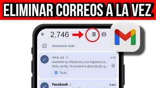 Cómo eliminar todos los correos de Gmail de una sola vez