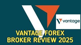 Vantage forex broker review 2025 | Vantage best cfd broker