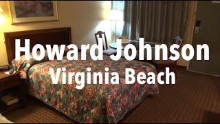 Hotel Review - Howard Johnson Virginia Beach