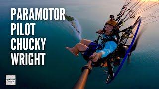 Meet Chucky Wright: Paramotor Pilot