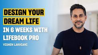 Start living your dream life in just 6 weeks flat - here’s how | Lifebook Pro