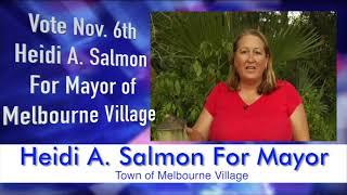 Heidi Salmon for Mayor of Melbourne Village.