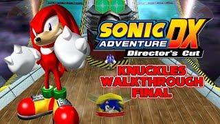 SONIC ADVENTURE DX - Knuckles Walkthrough (FINAL)