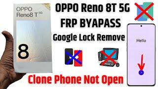 OPPO Reno 8T 5g Frp Bypass | without pc | New Security 2023 |  Clone phone not open