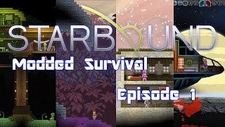 Starbound Modded - 001 - Tutorial Escape