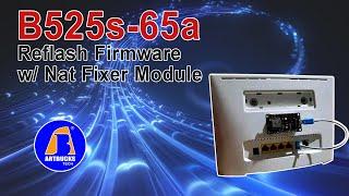 B525s-65a Re-flash Firmware with Nat Fixer Module v4.01