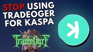 Kaspa Users STOP Using TradeOgre For Kaspa Coin