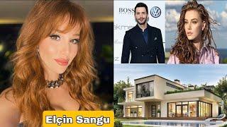 Elçin Sangu Biography, Boyfriend, Net Worth, Age, Hobbies, Kimdir, Family, Relationship, Facts