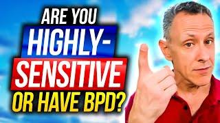 Is It HSP or BPD?