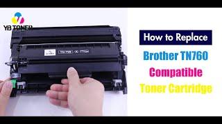 How to Replace Compatible Brother TN760 Toner Cartridge