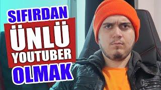 SIFIRDAN YOUTUBER OLMAK !