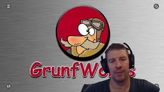 GrunfWorks Channel update Feb 2018