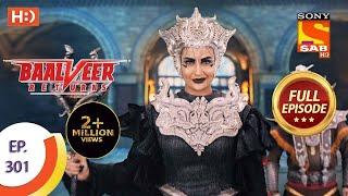 Baalveer Returns - Ep 301 - Full Episode - 16th February, 2021