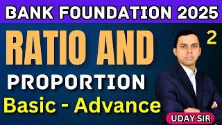 Ratio & Proportion  | Maths | Class - 2 | Bank Foundation 2025 | Uday Sir