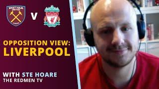 Opposition View: Liverpool  - Ste Hoare, The Redmen TV | We Are West Ham Podcast