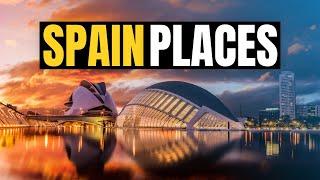 Top 10 Best Places to Visit in Spain 2024